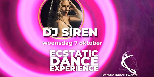 DJ Siren × Ecstatic Dance Twente — muziek in Enschede