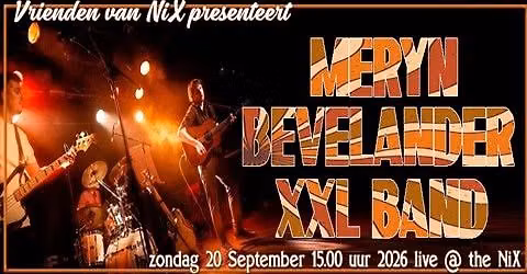 Meryn Bevelander XXL Band live @ The NiX — muziek in Enschede