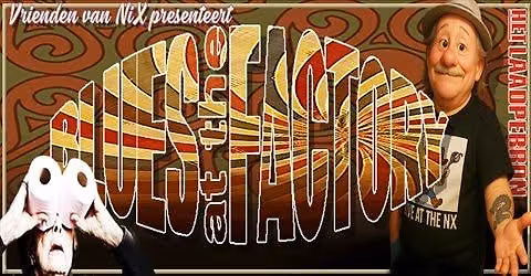 Blues @ The Factory Woensdag — muziek in Enschede