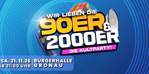 Wir lieben die 90er & 2000er — Uitgaan in Enschede