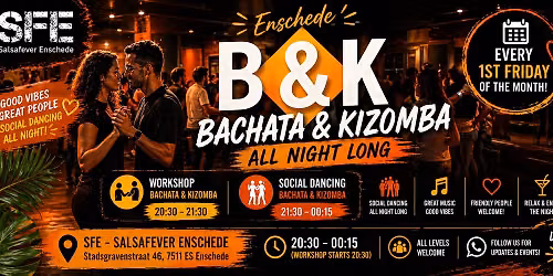 NEW –  B&K Night (Bachata & Kizomba) Enschede 💃🕺 – Every First Friday Of The Month — Uitgaan in Enschede