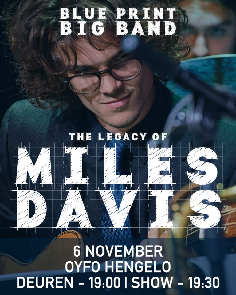 Blue Print Big Band plays Miles Davis in OYFO Hengelo — muziek in Enschede