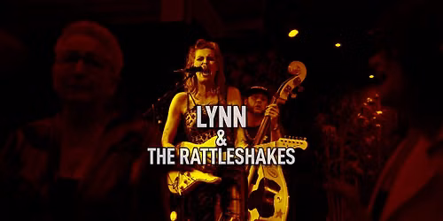 Lynn & The Rattleshakes | Cafe Rocks — muziek in Enschede